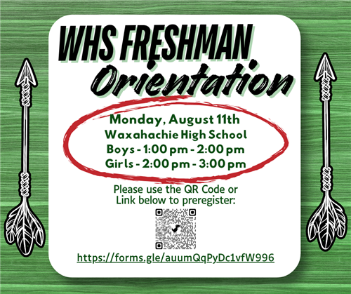 Freshman Orientation August 11 boys at 1 and girls at 2